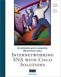 Internetworking SNA with Cisco IOS Solutions (Cisco Documentation)