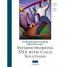 Click here to buy Internetworking SNA with Cisco Solutions by  George Sackett and Nancy Sackett.