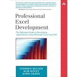 Professional Excel Development: The Definitive Guide to Developing Applications Using Microsoft(R) Excel and VBA(R)