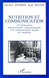 Revue L'Harmattan  / Nutrition et communication : de l'éducation nutritionnelle conventionnelle à la communication sociale en nutrition
