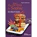 Les minis de Sophie : Mini-cakes, mini-verrines, mini-muffins et compagnie