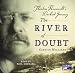 The River of Doubt: Theodore Roosevelt's Darkest Journey (Audio CD - Narrated by Paul Michael)
