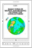 51X4SA%2B78gL. SL160  Make Tons of Money Advertising Outside the Googleverse! Reviews