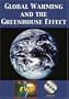 Global Warming and the Greenhouse Effect