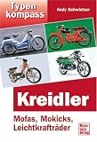 Typenkompass Kreidler. Mofas, Mokicks, Kleinkraftraeder.