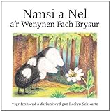 Nansi a Nel a'r wenynen fach brysur
