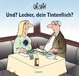 Und? Lecker, dein Tintenfisch?