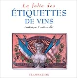 Revue Flammarion  / La Folie des étiquettes de vin