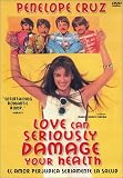 Love Can Seriously Damage Your Health