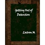GettingOutofDetention