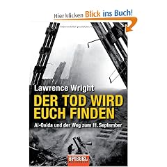 Der Tod wird euch finden: Al-Qaida und der Weg zum 11. September -