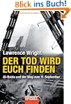 Der Tod wird euch finden: Al-Qaida un...