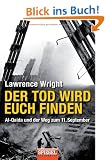 Der Tod wird euch finden: Al-Qaida und der Weg zum 11. September -
