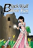 Black Wolf Silver Fox Black Wolf Silver Fox