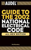 Audel Guide to the 2002 National Electrical Code