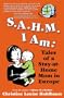 Sahm I Am: Tales of a Stay-at-Home Mom in Europe