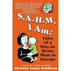 Sahm I Am: Tales of a Stay-at-Home Mom in Europe