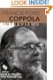 Francis Ford Coppola: Interviews (Conversations With Filmmakers Series)