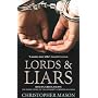 Lords and Liars: The Inside Story of the Sotheby's-Christie's Conspiracy