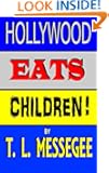 Hollywood Eats Children