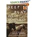 Deep Play