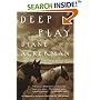 Deep Play