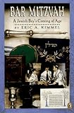 Bar Mitzvah: A Jewish Boys Coming of Age