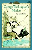 George Washington`s Mother (All-Aboard Reading, Level 3)