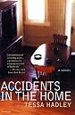 Accidents in the Home: A Novel