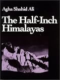 The Half-Inch Himalayas (Wesleyan Poetry Series)