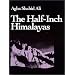 The Half-Inch Himalayas (Wesleyan Poetry Series)