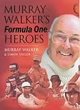 Murray Walker's Formula One Heroes :