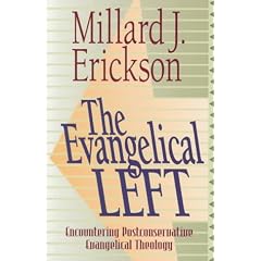 The Evangelical Left: Encountering Postconservative Evangelical Theology