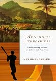 Apologies to Thucydides: Understanding History as Culture and Vice Versa