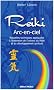 Reiki arc-en-ciel : Nouvelles techniques de d�veloppement du Reiki et des capacit�s spirituelles