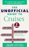 The Unofficial Guide to Cruises (Frommer's Unofficial Guides)