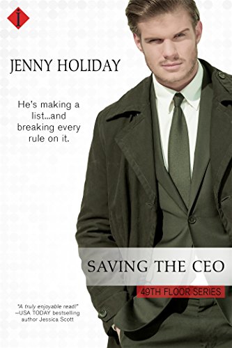 Saving the CEO (49th Floor Novels Book 1)