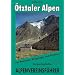 �tztaler Alpen. Alpenvereinsf�hrer: Ein F�hrer f�r T�ler, H�tten und Berge. Verfa�t nach den Richtlinien der UIAA. F�r Wanderer, Bergsteiger und Kletterer