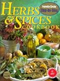 Herbs and Spices Cookbook (Family Circle Step-by-step)