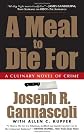 A Meal to Die For: A Culinary Novel of Crime