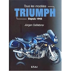 Tous les mod�les Triumph depuis 1945