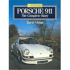 Porsche 911: The Complete Story (Crowood Autoclassics)