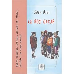 Le Roi Oscar : Quatre racontars arctiques