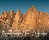 Search : Above All: Mount Whitney and California's Highest Peaks
