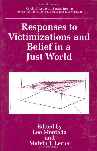 Responses to Victimization and Belief in a Just World