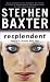 Books : Resplendent: Destiny's Children Book Four (Gollancz S.F.)