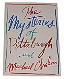 The Mysteries of Pittsburgh 1st edition by Chabon, Michael published by William Morrow & Co Hardcover