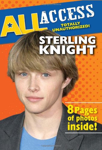 Sterling Knight (All Access) sterling knight 2010. Sterling Knight (All Access)