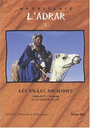 L_Adrar, tome 2 : Les Villes anciennes