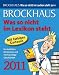 Brockhaus! Was so nicht im Lexikon steht 2011: Kuriosit�ten, Hist�rchen und merkw�rdige Geschichten